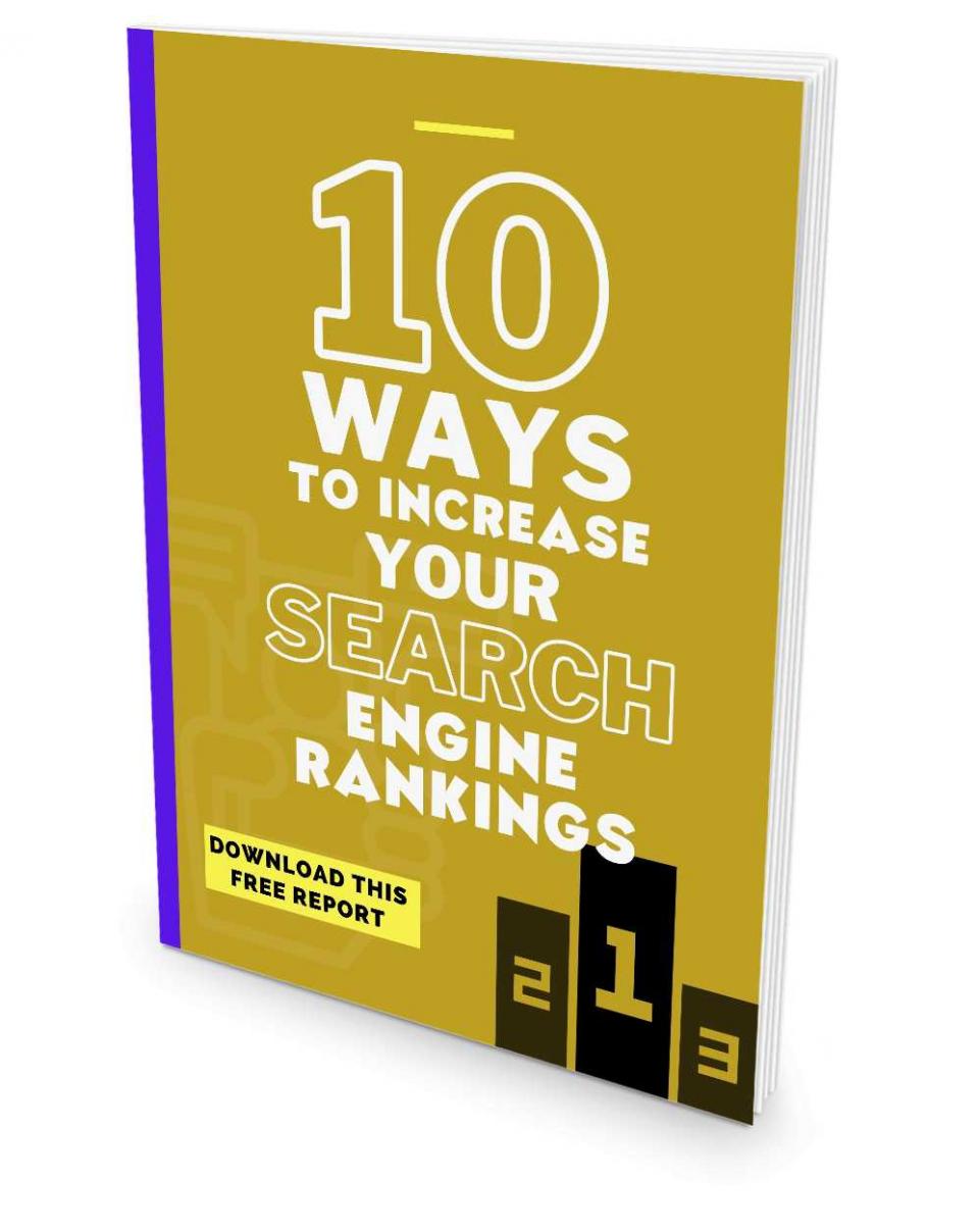 10 Ways To Increase Your Search Engine Rankings