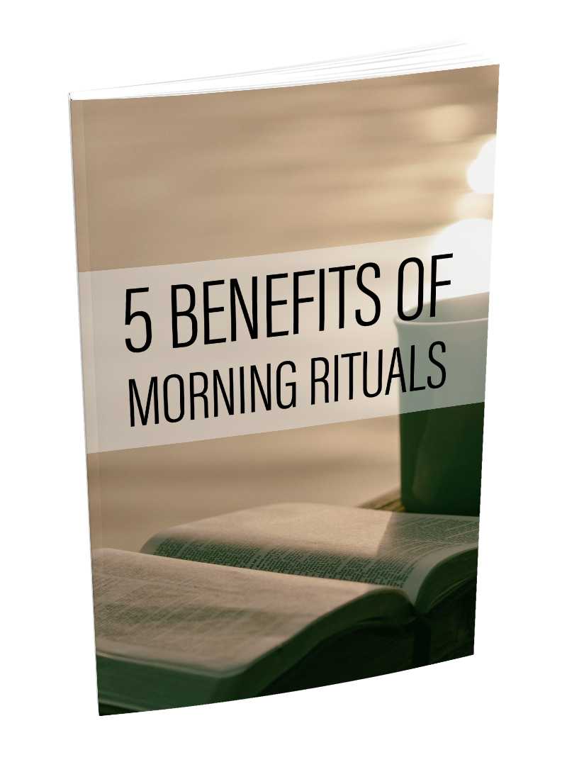 5 Benefits Of Morning Ritual