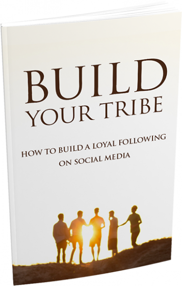 Build Your Tribe