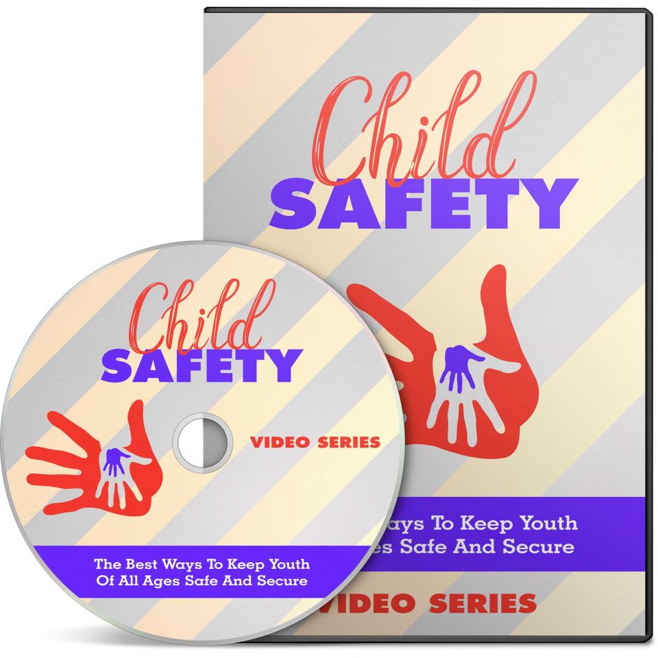 Child Safety Video Upgrade