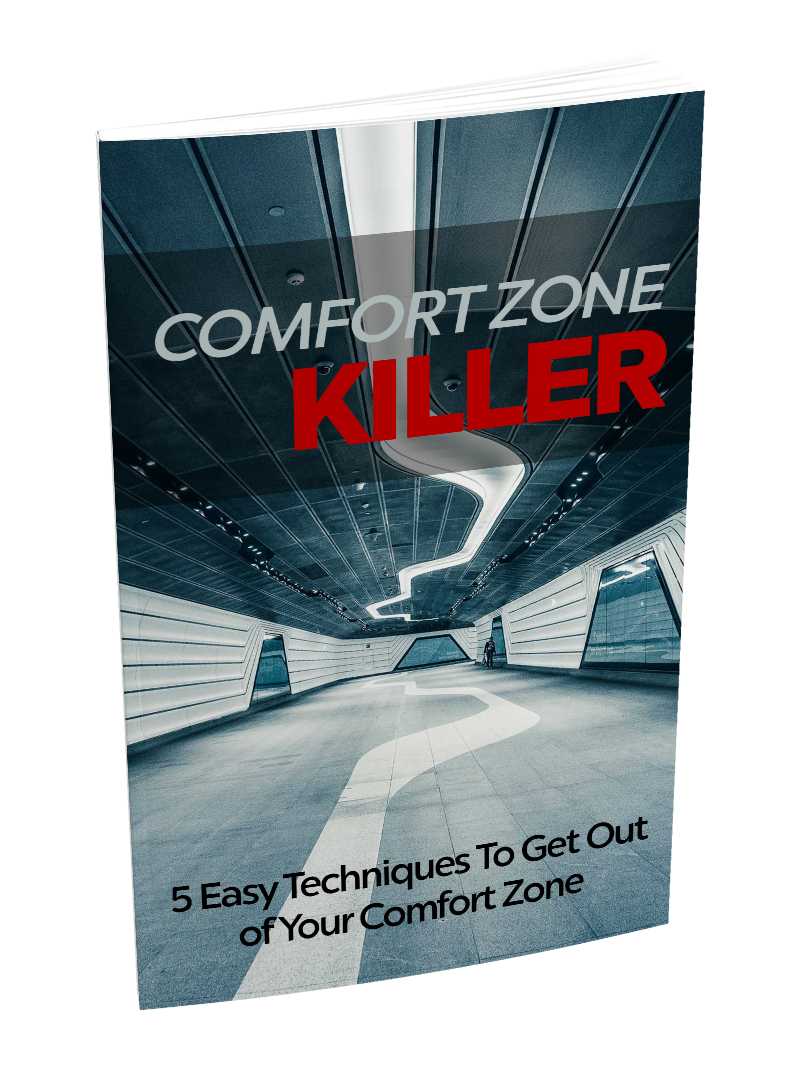 Comfort Zone Killer