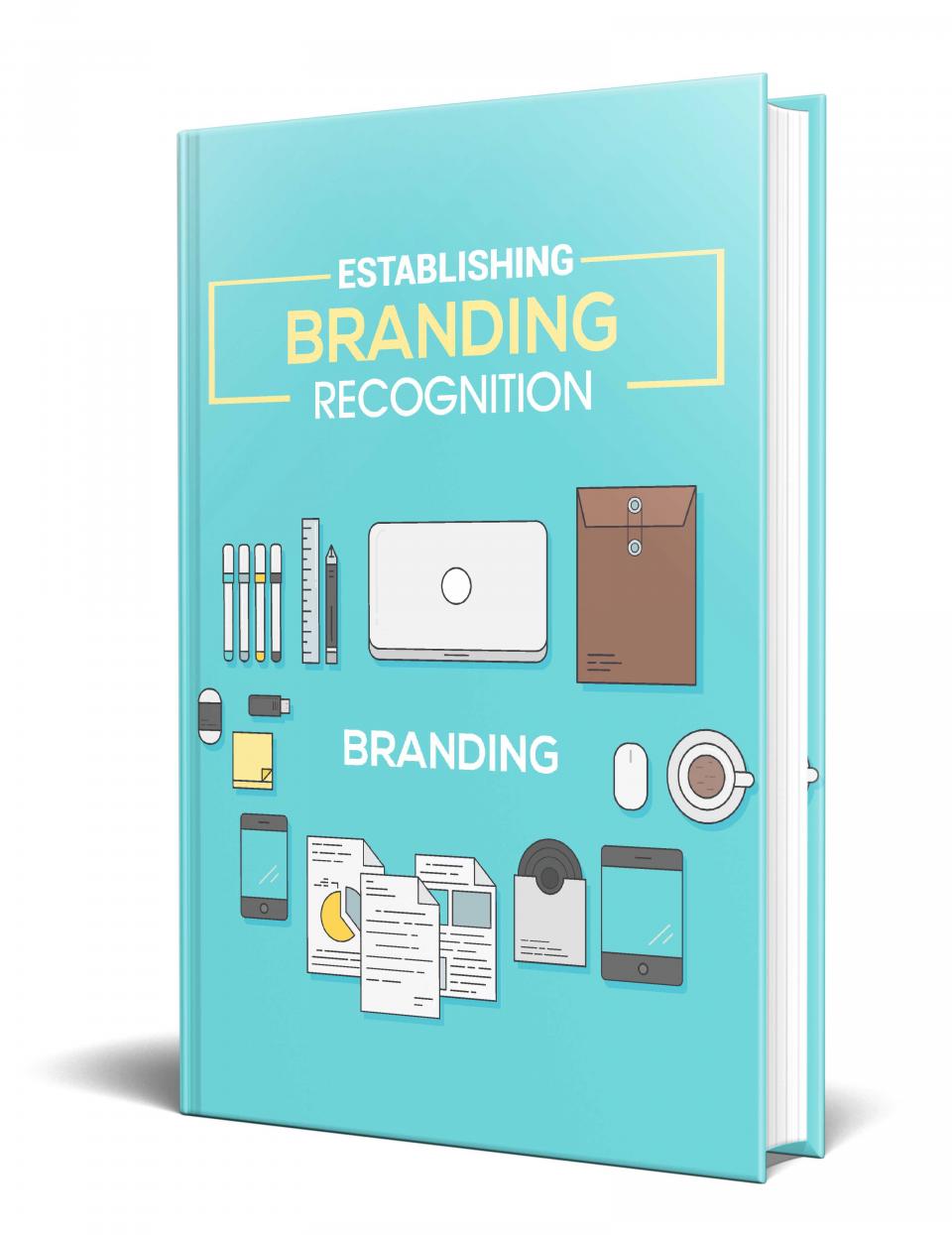 Establishing Branding Recognition