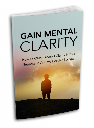Gain Mental Clarity