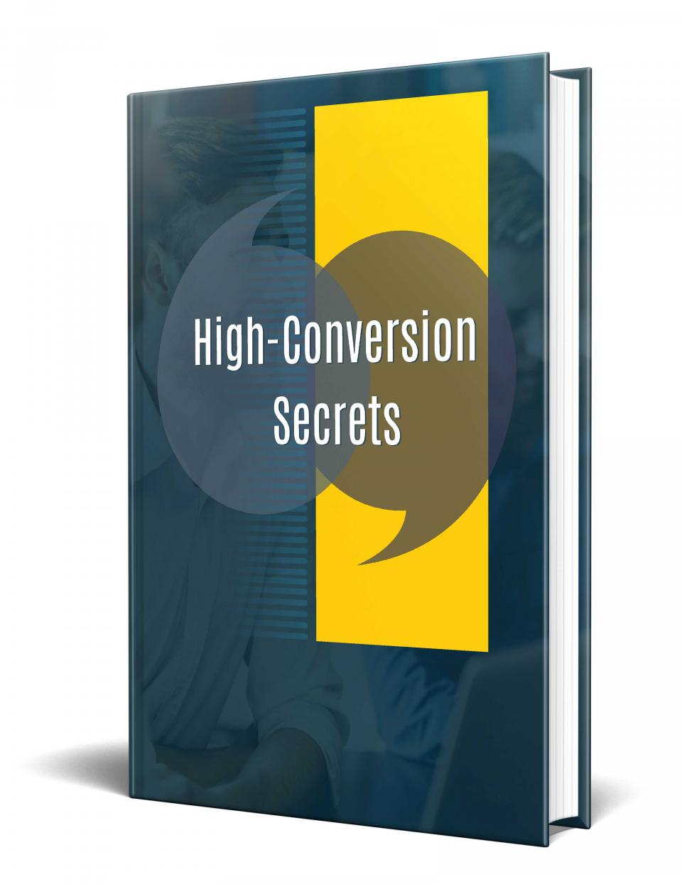 High-Conversion Secrets