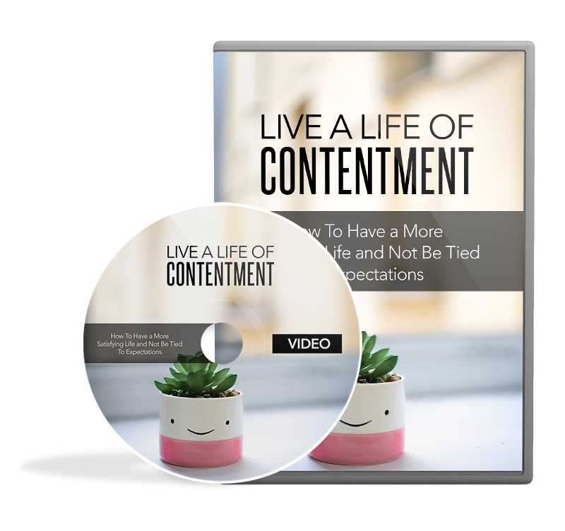 Live A Life Of Contentment Video Upgrade