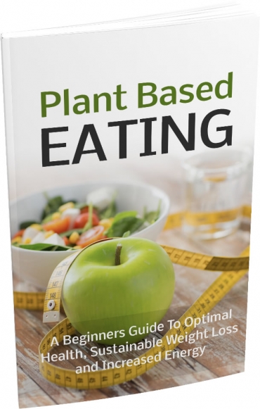Plant Based Eating