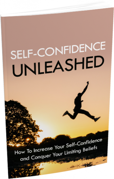 Self-Confidence Unleashed
