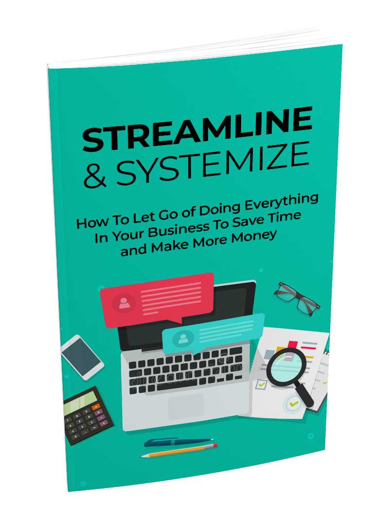 Streamline And Systemize