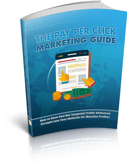 The Pay Per Click Marketing Guide